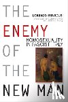 Benadusi, Lorenzo - The Enemy of the New Man