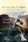Wescott, Glenway - A Visit to Priapus and Other Stories