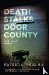 Skalka, Patricia - Death Stalks Door County