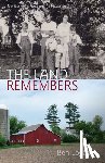 Logan, Ben - The Land Remembers