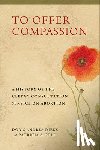 Dirks, Doris Andrea, Relf, Patricia A. - To Offer Compassion