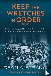 Strang, Dean - Keep the Wretches in Order