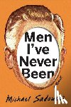 Sadowski, Michael - Men I've Never Been