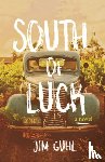 Guhl, Jim - South of Luck
