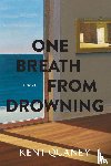 Quaney, Kent - One Breath from Drowning