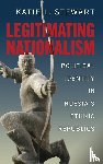 Stewart, Katie L. - Legitimating Nationalism