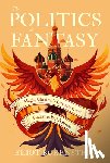 Borenstein, Eliot - The Politics of Fantasy