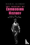 Chandler, David P. - The Tragedy of Cambodian History