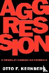 Kernberg, Otto - Aggression in Personality Disorders and Perversions