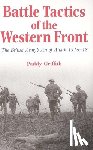 Griffith, Paddy - Battle Tactics of the Western Front
