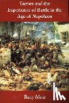 Muir, Rory - Tactics and the Experience of Battle in the Age of Napoleon