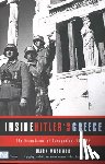 Mazower, Mark - Inside Hitler's Greece