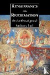Levi, Anthony - Renaissance and Reformation