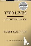 Malcolm, Janet - Two Lives