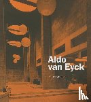 McCarter, Robert - Aldo van Eyck