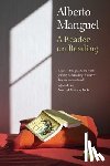 Manguel, Alberto - A Reader on Reading