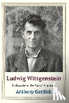 Gottlieb, Anthony - Ludwig Wittgenstein