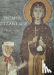 Connor, Carolyn L. - Women of Byzantium