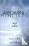 Idel, Moshe - Absorbing Perfections