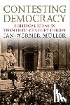 Muller, Jan-Werner - Contesting Democracy