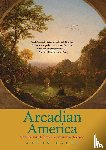 Sachs, Aaron - Arcadian America