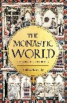Jotischky, Andrew - The Monastic World