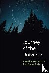 Swimme, Brian Thomas, Tucker, Mary Evelyn - Journey of the Universe