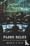 Geiger, Mark W. - Floor Rules