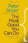 Singer, Peter - The Most Good You Can Do