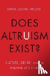 Wilson, David Sloan - Does Altruism Exist?