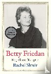 Shteir, Rachel - Betty Friedan