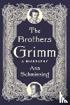 Schmiesing, Ann - The Brothers Grimm