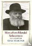 Glinter, Ezra - Menachem Mendel Schneerson