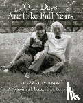 Pattison, Harriet - Our Days Are Like Full Years