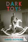 Hopkins, David - Dark Toys