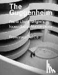 Dal Co, Francesco - The Guggenheim