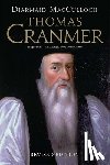 MacCulloch, Diarmaid - Thomas Cranmer