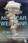 Holloway, David - Nuclear Weapons