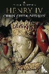 Given-Wilson, Chris - Henry IV
