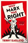 Eagleton, Terry - Why Marx Was Right