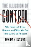 Danielsson, Jon - The Illusion of Control