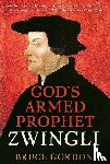 Gordon, F. Bruce - Zwingli