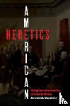 Copulsky, Jerome E. - American Heretics