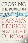 Fezzi, Luca - Crossing the Rubicon