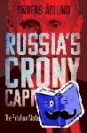 Aslund, Anders - Russia's Crony Capitalism - The Path from Market Economy to Kleptocracy