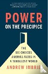 Imbrie, Andrew - Power on the Precipice