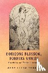 Torres, Anna Elena - Horizons Blossom, Borders Vanish