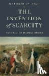 Valenze, Deborah - The Invention of Scarcity