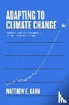 Kahn, Matthew E. - Adapting to Climate Change