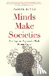 Boyer, Pascal - Minds Make Societies